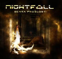 Nightfall (SRB) : Senka Prošlosti